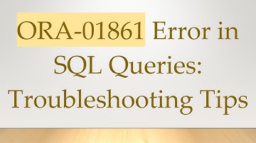 ORA-01861 Error in SQL Queries: Troubleshooting Tips