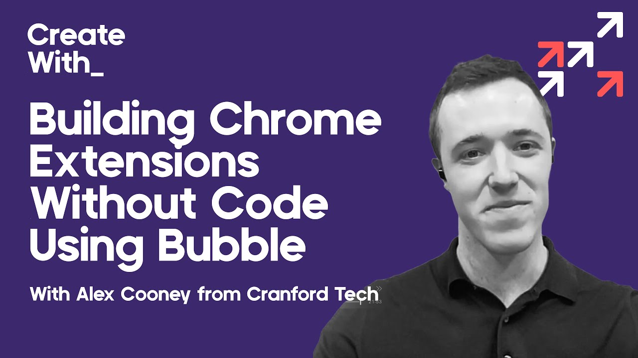 Building Chrome Extensions Without Code Using Bubble | Chat with Alex ...