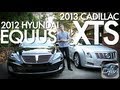 DownForce Motoring: 2013 Cadillac XTS 2012 Hyundia Equus Comparison