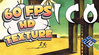 ICO (PS2) - Best settings Gameplay - PATCH 60 FPS + No Blur + HD Texture - 4K (PCSX2)