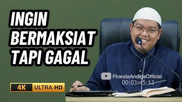 Sudah Bertekad & Berusaha Maksiat Tapi Gagal, Apakah Berdosa | Ustadz Dr. Firanda Andirja, M.A