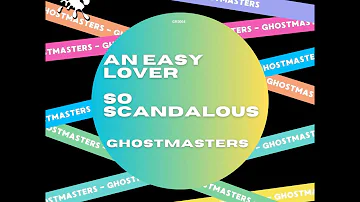 GhostMasters, The GrooveBand - An Easy Lover (Club Mix)