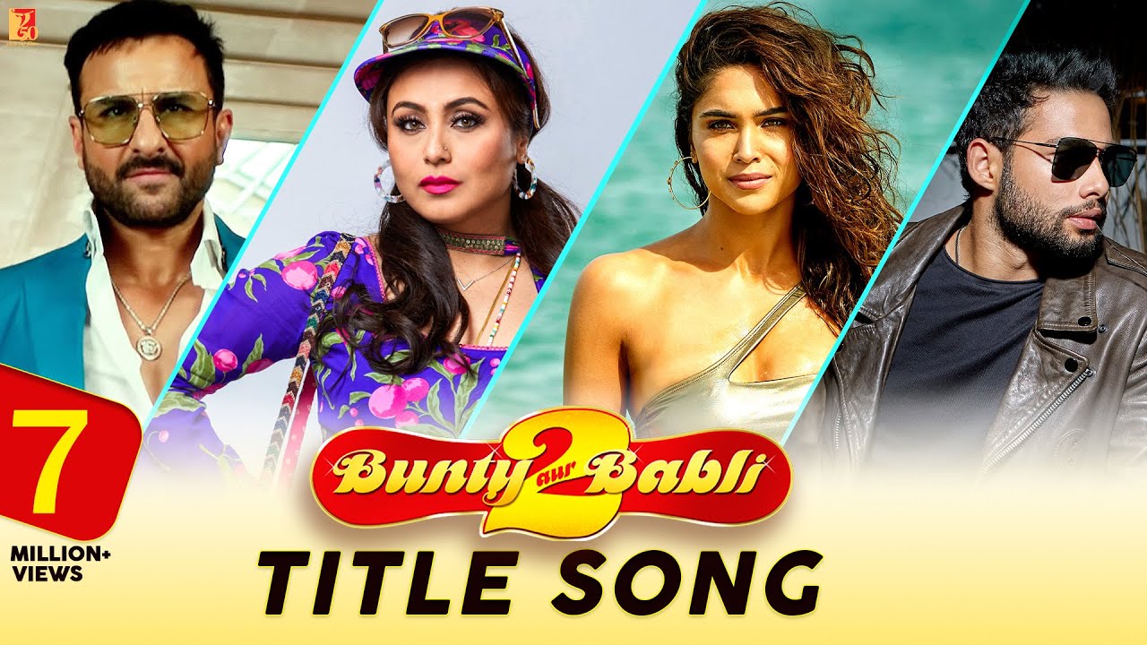 Bunty Aur Babli 2 バンティーとバブリー 2 インド映画でちょっと休憩