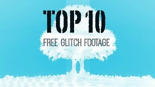 Top 10: Free Glitch Footage  Rewind, VHS, TV screen effects