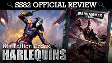 *NEW* Harlequins Codex REVIEW + TACTICA Warhammer 40K 8th Edition