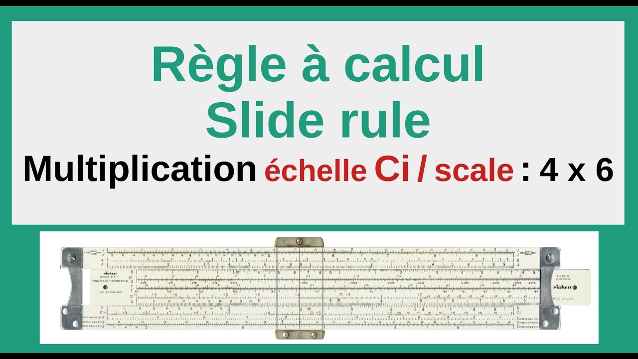 Rgle  calcul  Slide rule   Multiplication avec chelle Ci  Ci scale