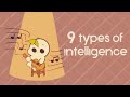 9 Types of Intelligence, Which One Are You?