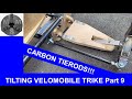 Tilting Trikes Part 9 - making the carbon tierods