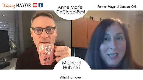 Thriving Mayor Show Episode 5 - Anne Marie DeCicco...