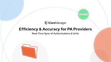 iCareManager HCSIS Secure Import: Accuracy and Time Savings for Pennsylvania Providers