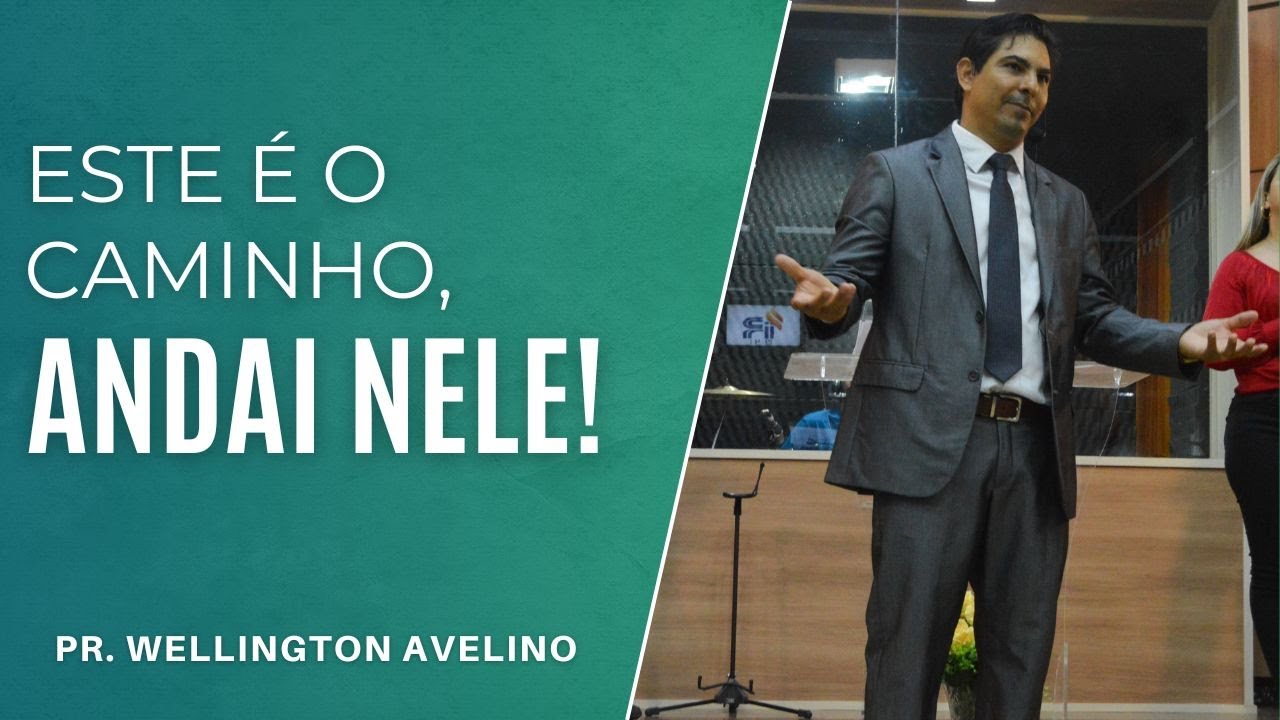 🔴 Este é o Caminho, andai Nele! - Isaías 30:21 - YouTube