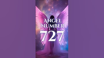 ✨ Are you seeing angel number 727? ✨