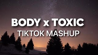 Body x Toxic (Tiktok Mashup) Britney spears ft.Russ Millions. &quot;Actually don&#39;t give a sh*t &quot;Jerryidek