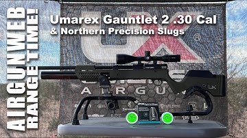 Umarex Gauntlet 2 .30 cal - New .30 Cal Slugs from Northern Precision