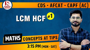 #19 LCM HCF (Part 1) | Maths Classes for CDS / AFCAT / CAPF (AC) | By Sanjay Sir