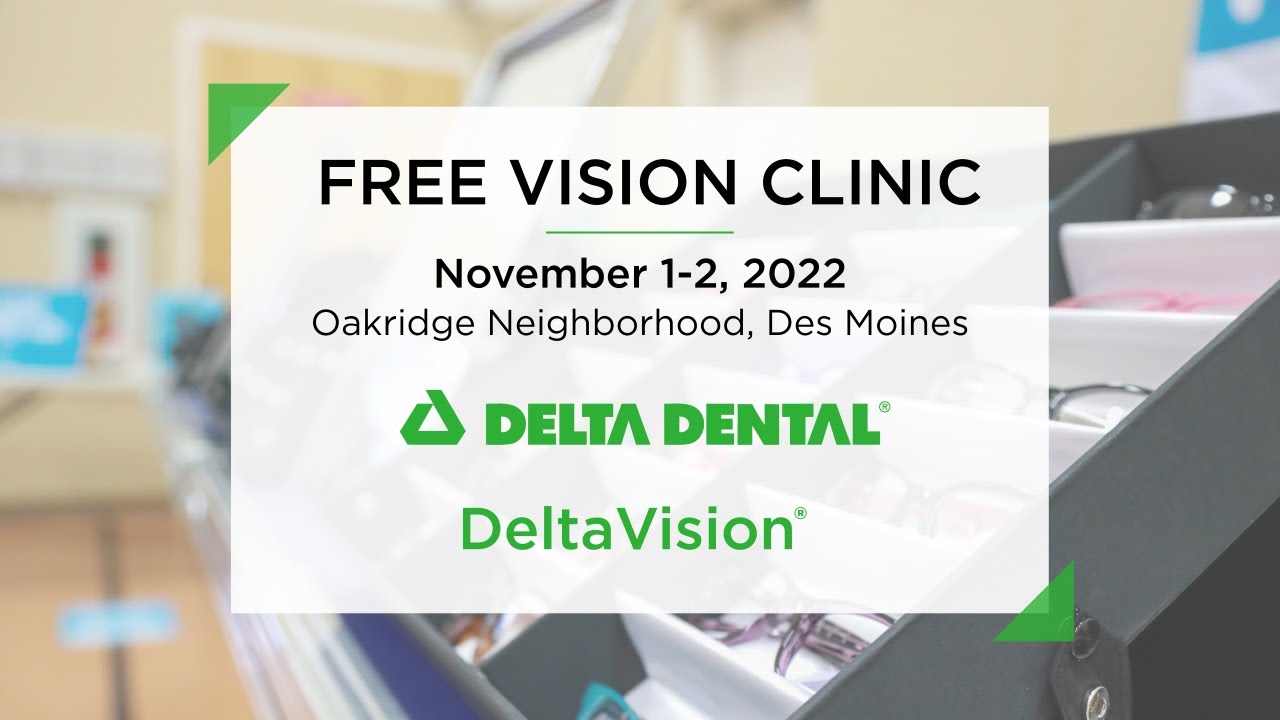Delta Dental of Iowa Free Vision Clinic 2022 YouTube