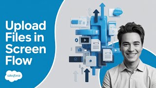 #9:- Salesforce Screen Flow: File Upload in Screen Flow | Salesforce Hindi Tutorial