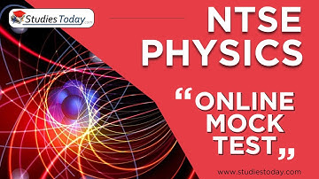 NTSE Mock Test Paper Physics (MCQ 2020) – Online Test by StudiesToday