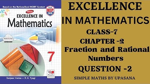 Class7 || Excellence Math || Chapter-2 || Fractions And Rational Numbers|| Exercise-2.1|| Question-2