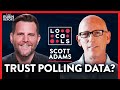 Proof Polling Data Is Useless & 2020 Election Prediction | Scott Adams | POLITICS | Rubin Report