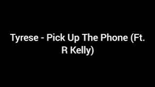 Tyrese and R Kelly - Pick Up The Phone (Instrumental)