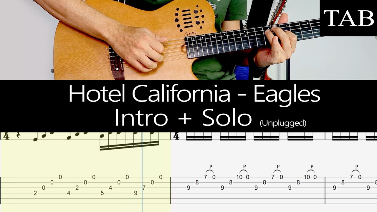 HOTEL CALIFORNIA Unplugged - The Eagles (Felder & Frey & Walsh): INTRO + SOLO guitar cover + TAB
