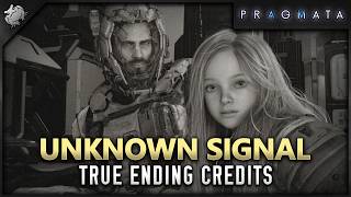 PRAGMATA - True Ending Credits (Unknown Signal)
