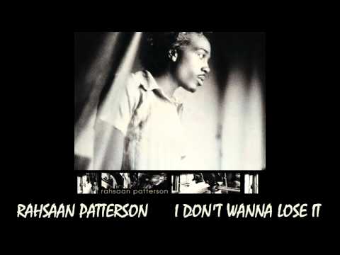 Rahsaan Pattersom - I Don't Wanna Lose It 1997 Lyrics in Info