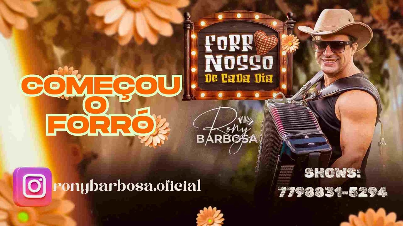 COMEÇOU O FORRÓ l Rony Barbosa (Forró Nosso de Cada Dia)