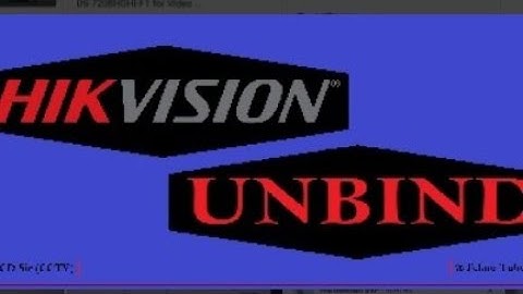 Hikvision DVR NVR #unbind @teknotubetutorials7221  by cd sir cctv