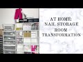 NAIL ROOM ORGANIZATION|DOING BUSINESS AT HOME|CLEAN WITH ME