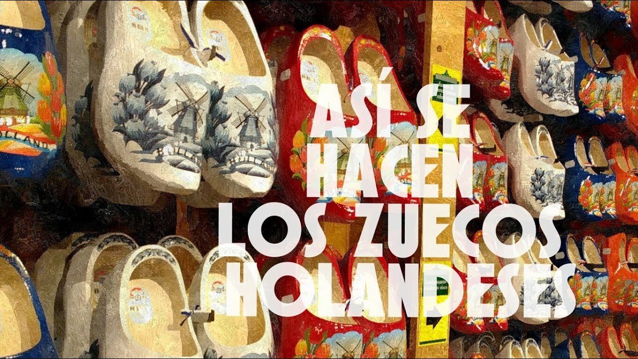 ¿cómo se hacen los zuecos holandeses? This is how dutch clogs are made.