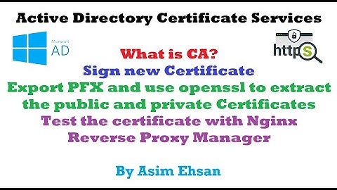 SSL | Microsoft AD Certificate Service | Export PFX | Offload SSL in Nginx Proxy | Practical Labs