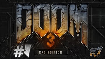 Doom 3 BFG Edition PC Longplay #9 + MODS HIGH RESOLUTION TEXTURES [1080p 60FPS]