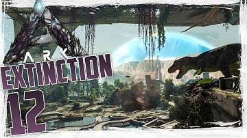 Ark Extinction - Ep 12 - Trouble Shooting!