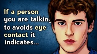 Why that person is avoiding eye contact