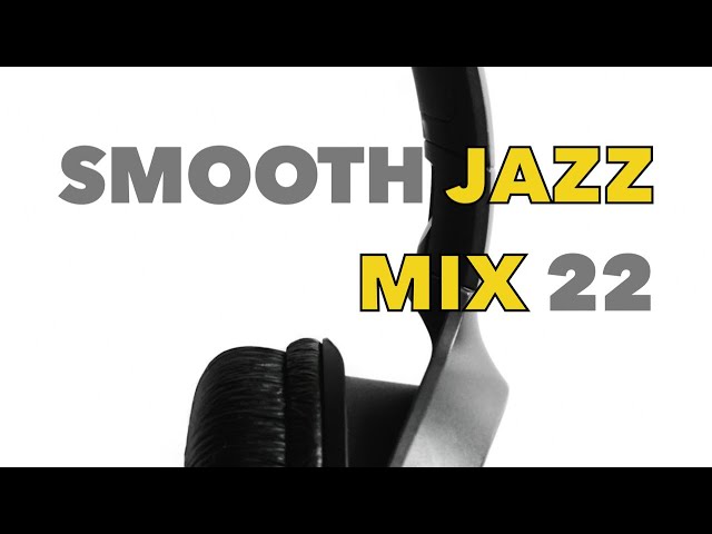 Smooth Jazz Mix 22 class=