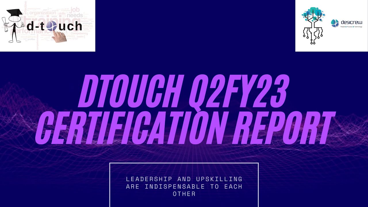 Dtouch DTOUCH Q2FY23 CERTIFICATION REPORT VERSION 1 - YouTube