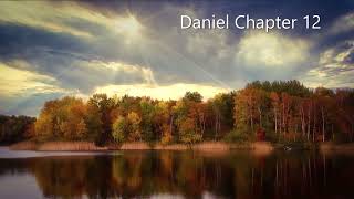 The Book of Daniel Chapter 12 - New King James Version (NKJV) - Audio Bible