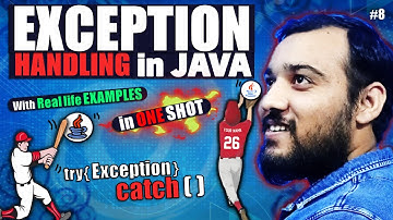 Java Exception Handling in ONE SHOT | Java Developer Series with Real Life Examples🔥