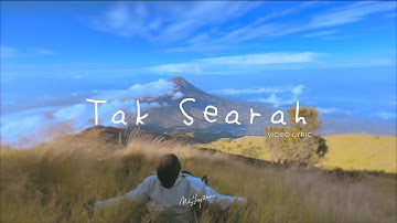 Tak Searah - Mitty Zasia (Official Lyric Video)