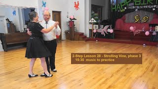 Famous Lesson Two-Step 28 -  Strolling Vine Wealth