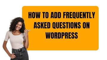 How To Add Frequently Asked Questions On WordPress