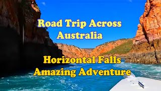 Road trip across Australia - Day 10 Horizontal Falls Tour, Derby, Western Australia