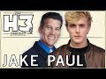 H3 Podcast #22 - Jake Paul & KTLA Reporter Chris Wolfe