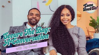 Secure The Bag: A Conversation with Tay Sweat EP.10