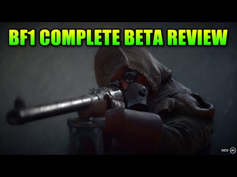 Complete Battlefield 1 Beta Review & Feedback