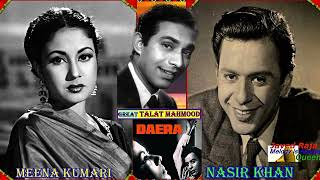 TALAT MAHMOOD~DAAIRA (1953)~[ 3 Songs]~(1)~AA BHI JA~(2)~ANSOO TO NAHIN~(3)~AE CHAND SITARO~*TRIBUTE Thumb