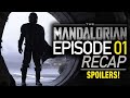 The Mandalorian | Chapter 1 | Episode Recap and Review (Spoilers)