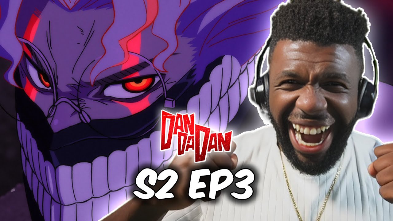 THAT'S TOXIC | DANDADAN S2 EP3 REACTION